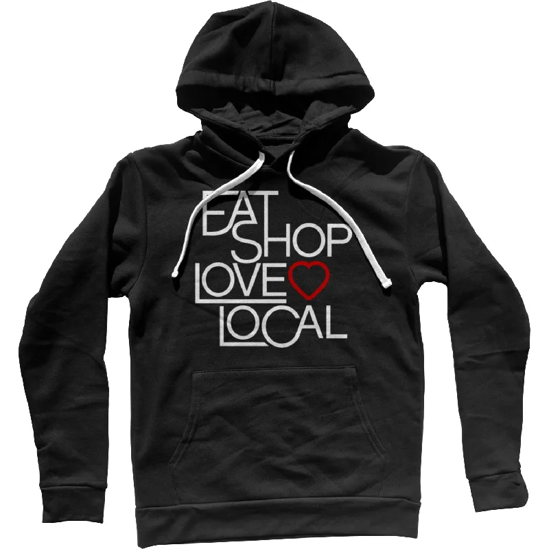 Low Prices Love Shop Eat Local Unisex Hoodie