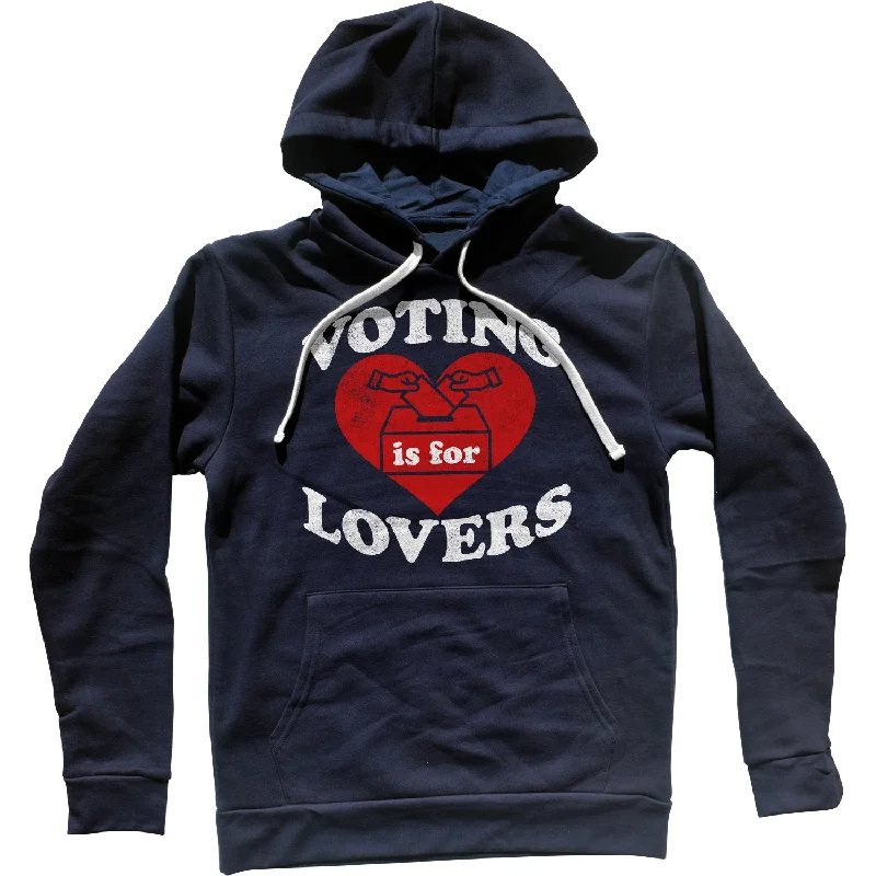 Bonus Savings Voting Is For Lovers Unisex Hoodie