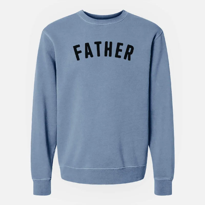 Instant Discount sleek gym hoodieFather - Articulate Collection - Unisex Pigment Dyed Crew Sweatshirt