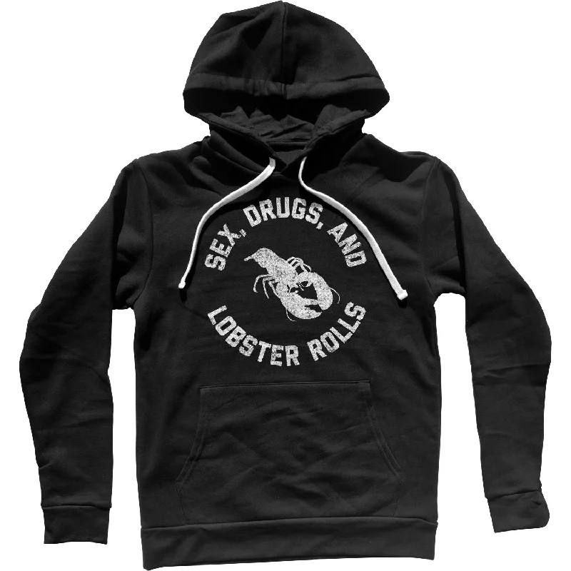 Savings Alert Sex Drugs and Lobster Rolls Unisex Hoodie
