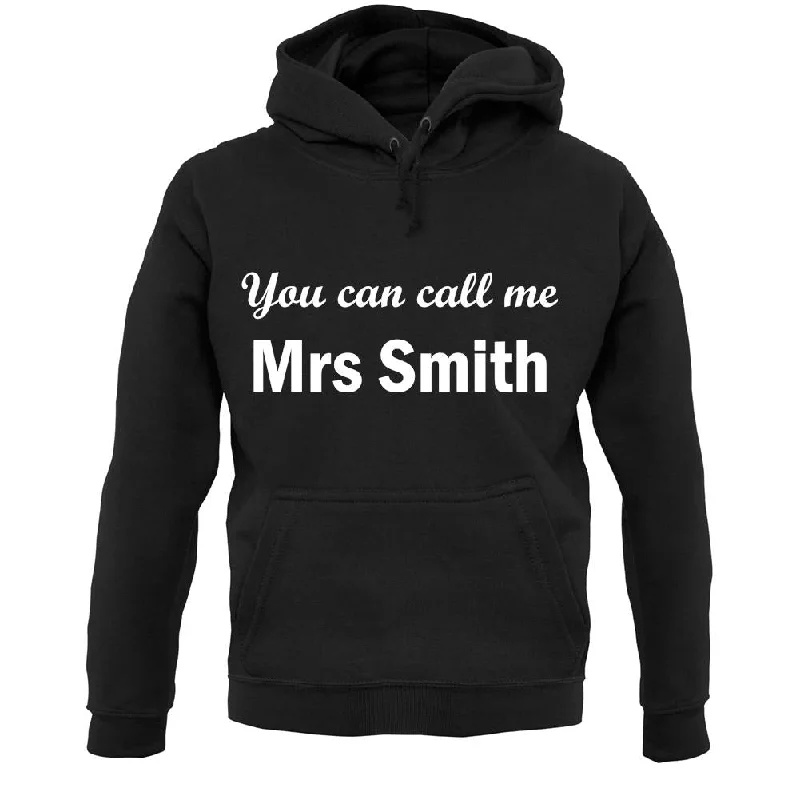 Super Bargain You Can Call Me Mrs Smith Unisex Hoodie