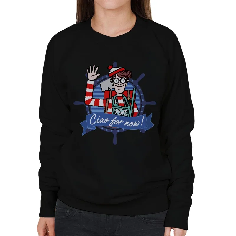 Holiday Sale soft gym hoodieWhere's Wally Ciao For Now Women's Sweatshirt