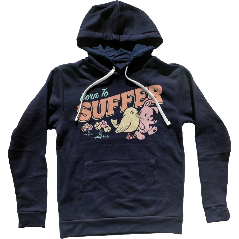 Flash Deals Born to Suffer Unisex Hoodie