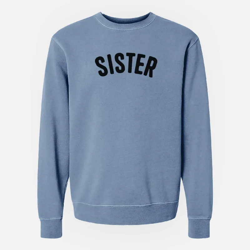 Epic Deals relaxed fit sports hoodieSister - Articulate Collection - Unisex Pigment Dyed Crew Sweatshirt