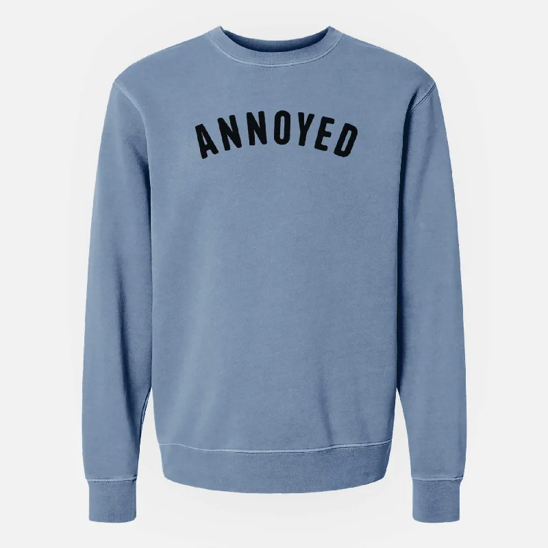 Today’s Deal premium gym hoodieAnnoyed - Articulate Collection - Unisex Pigment Dyed Crew Sweatshirt