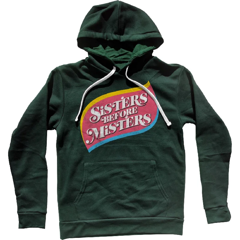 Early Access Sisters Before Misters Unisex Hoodie
