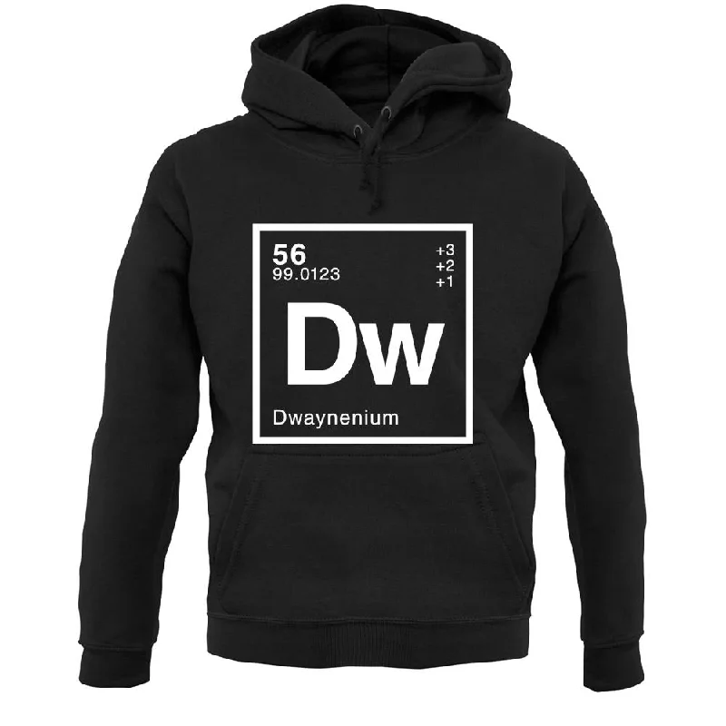 Price Reduction Dwayne - Periodic Element Unisex Hoodie